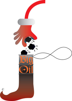 Naughty Is Too Nice a Word for Big Oil This Holiday Season